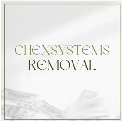ChexSystems Removal